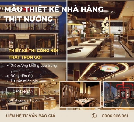 Mẫu thiết kế nhà hàng thịt nướng độc đáo cho không gian ấn tượng