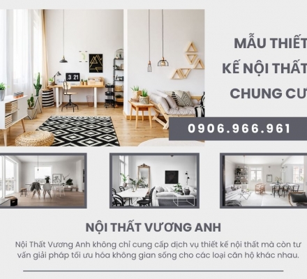 Mẫu Thiết Kế Nội Thất Chung Cư Tạo Dựng Không Gian Sống Hiện Đại và Tiện Nghi