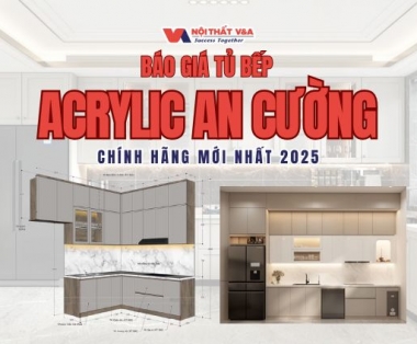 Báo Giá Tủ Bếp Acrylic An Cường Chính Hãng Mới Nhất 2025