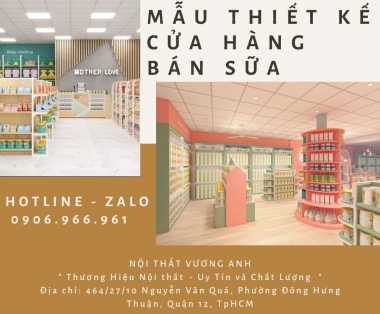 Mẫu Thiết Kế Cửa Hàng Bán Sữa Hiện Đại - Ý Tưởng - Đẹp và Thu Hút