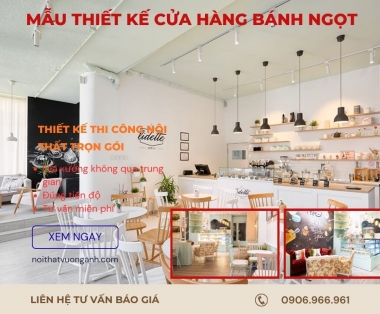 Mẫu thiết kế cửa hàng bánh ngọt Ý tưởng sáng tạo và độc đáo