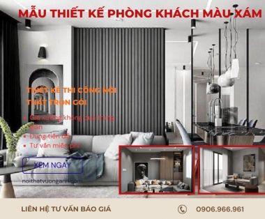 Mẫu Thiết Kế Phòng Khách Màu Xám Đẹp Ý Tưởng & Lợi Ích