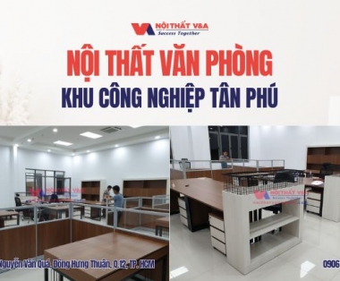 Nội Thất Văn Phòng Khu Công Nghiệp Tân Phú – Giải Pháp Thi Công Trọn Gói, Giá Xưởng
