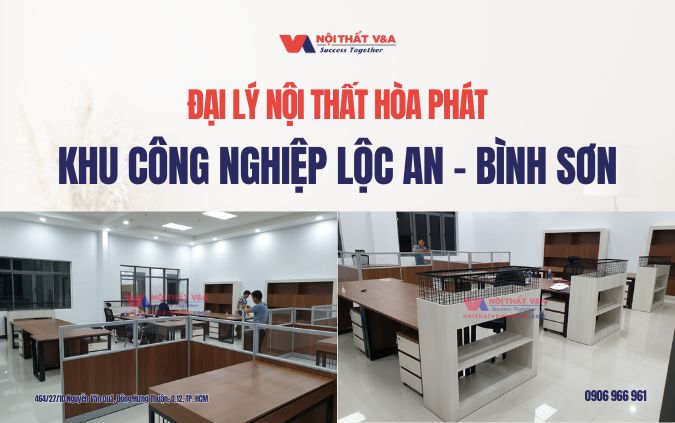 Đại lý phân phối nội thất hòa phát khu công nghiệp lộc an bình sơn