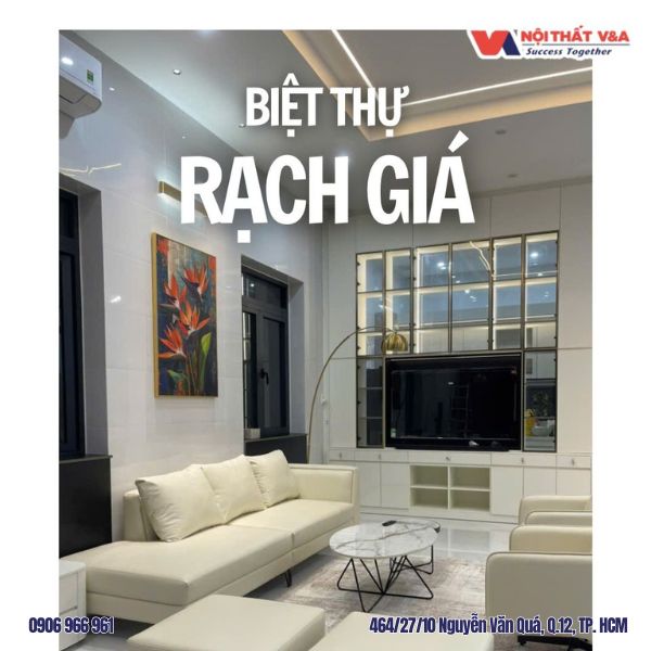 Biệt Thự Rạch Giá - Dự án xưởng sản xuất nội thất Hồ Chí Minh