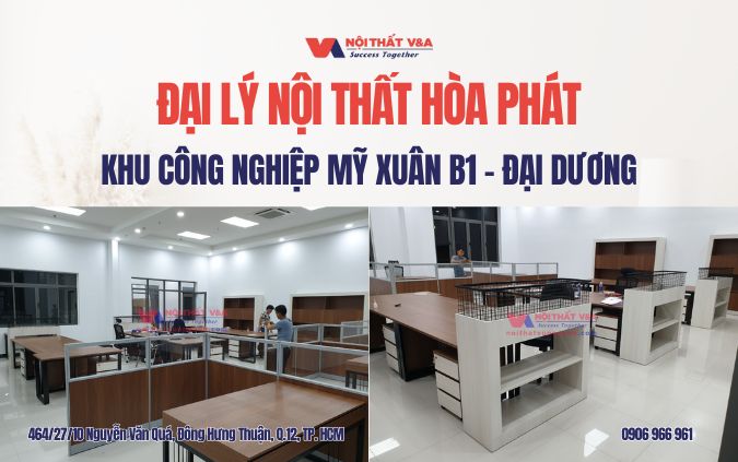 Đại Lý Nội Thất Hòa Phát Tại Khu Công Nghiệp Mỹ Xuân B1 - Đại Dương