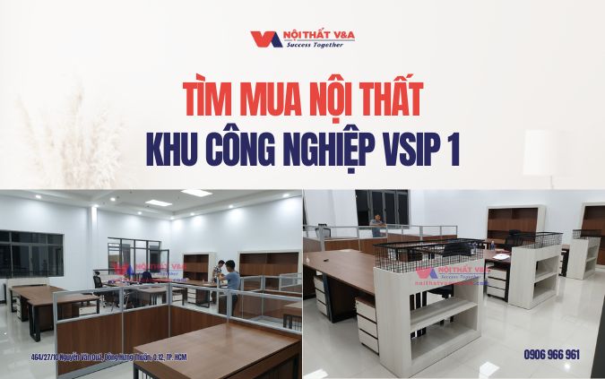 mua nội thất khu công nghiệp vsip 1