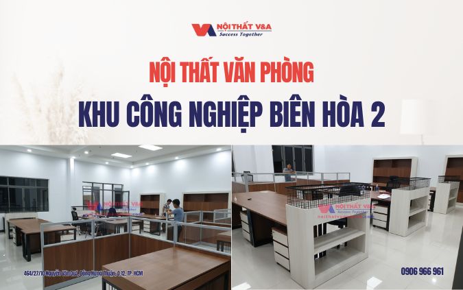 nội thất văn phòng khu công nghiệp 2