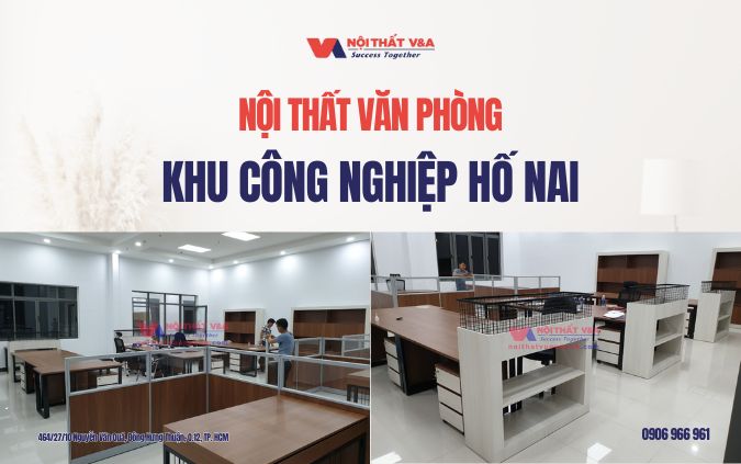 nội thất văn phòng khu công nghiệp Hố Nai
