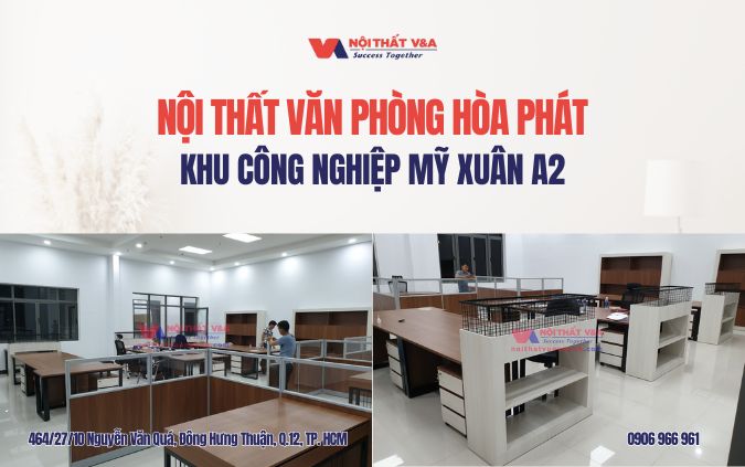 Nội Thất Văn Phòng Hòa Phát Khu Công Nghiệp Mỹ Xuân A2