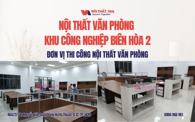 nội thất văn phòng khu công nghiệp Biên Hòa 2