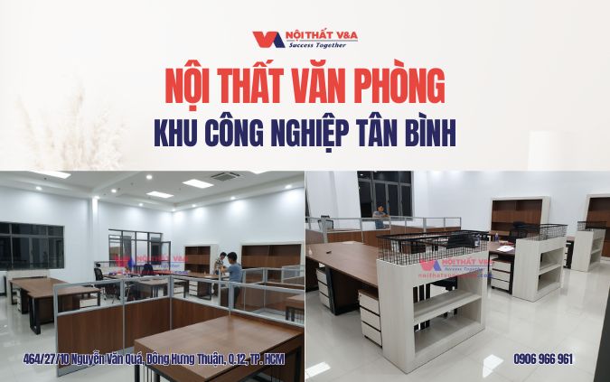 Nội thất văn phòng tại KCN Tân Bình | Nội thất Vương Anh